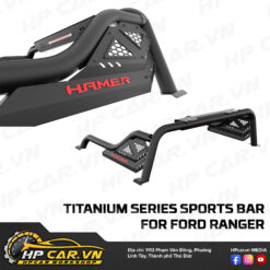 TITANIUM SERIES SPORTS BAR FOR FORD RANGER (2022 – PRESENT) 14 TITANIUM SERIES SPORTS BAR FOR FORD RANGER (2022 – PRESENT)