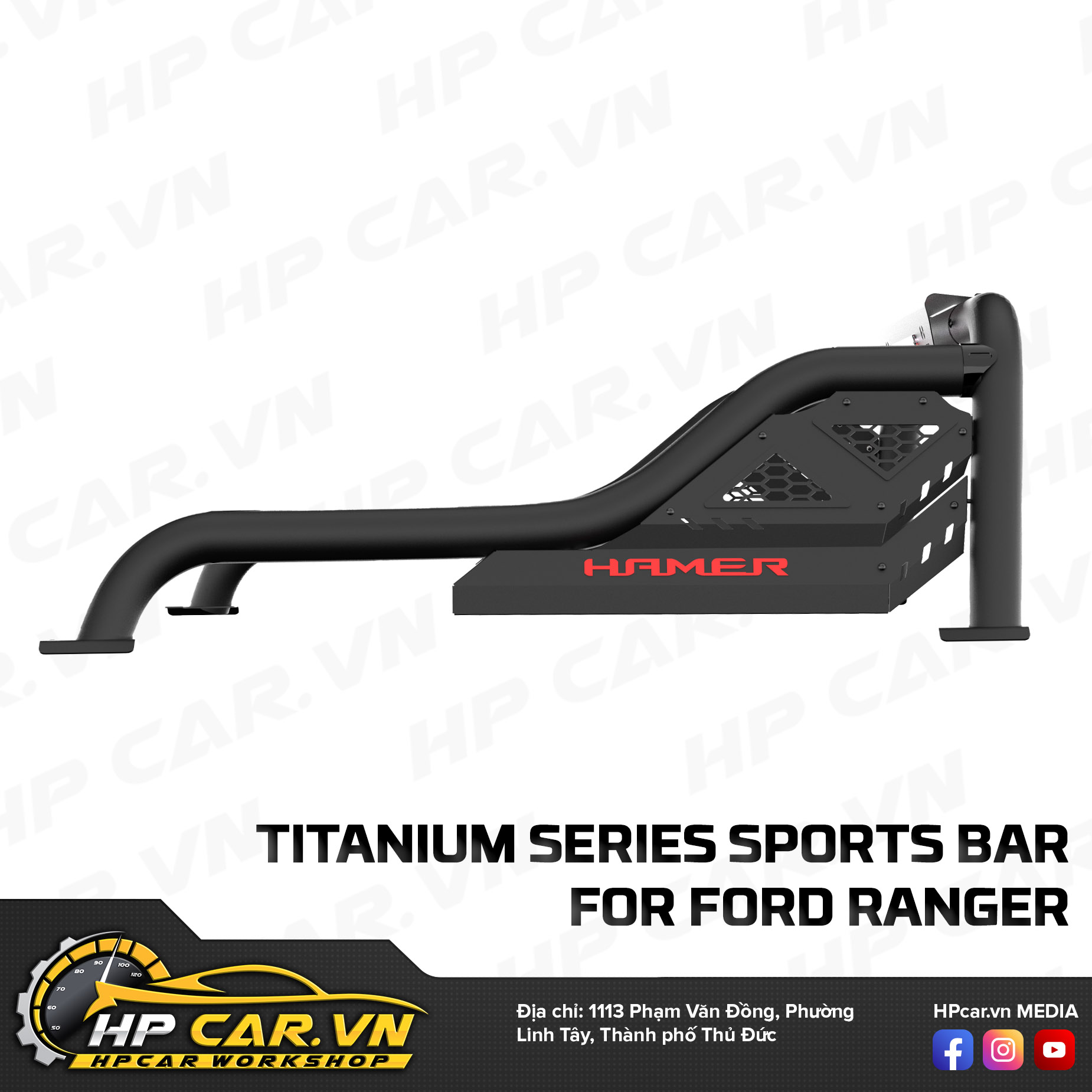 TITANIUM SERIES SPORTS BAR FOR FORD RANGER (2022 – PRESENT) 9 TITANIUM SERIES SPORTS BAR FOR FORD RANGER (2022 – PRESENT)